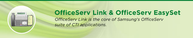 OfficeServ Link & OfficeServ EasySet